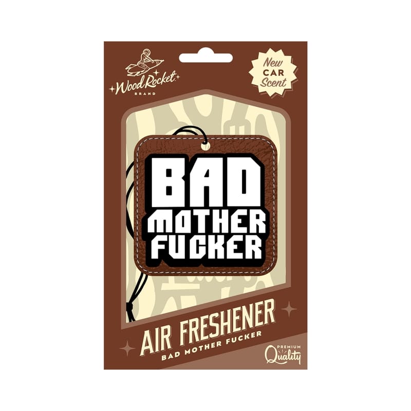 Wood Rocket Air Freshener Bad Mother Fuc