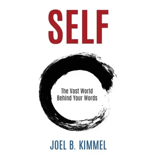 SELF The Vast World Behind Your Words - Paperback