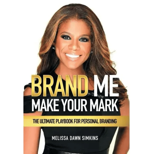 Brand Me: Make Your Mark - Hardcover