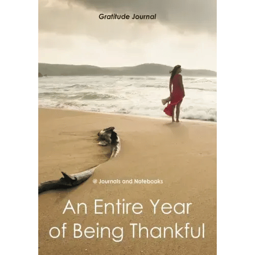 An Entire Year of Being Thankful Gratitude Journal - Paperback